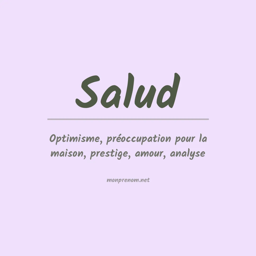 Signification du Prénom Salud Signification du Prénom Salud