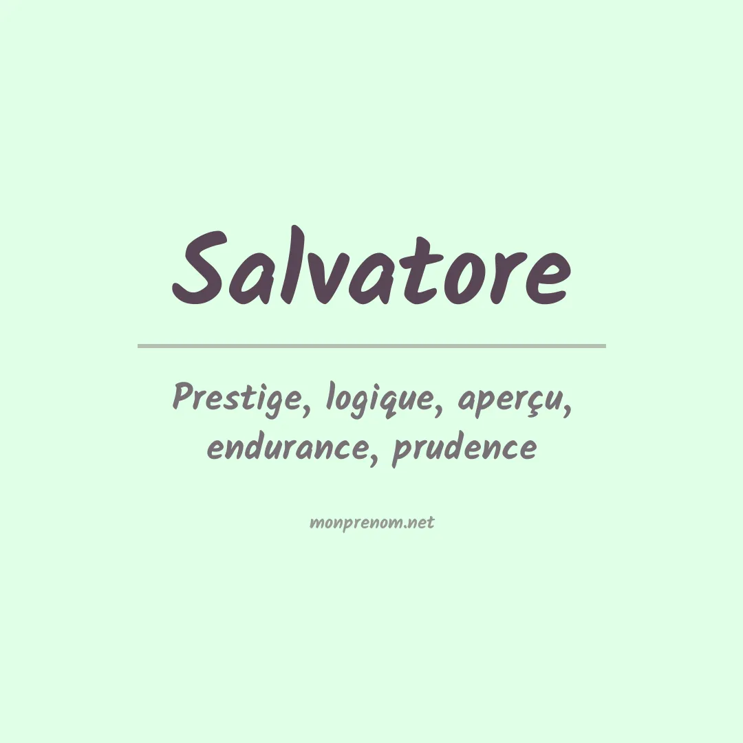 Signification du Prénom Salvatore