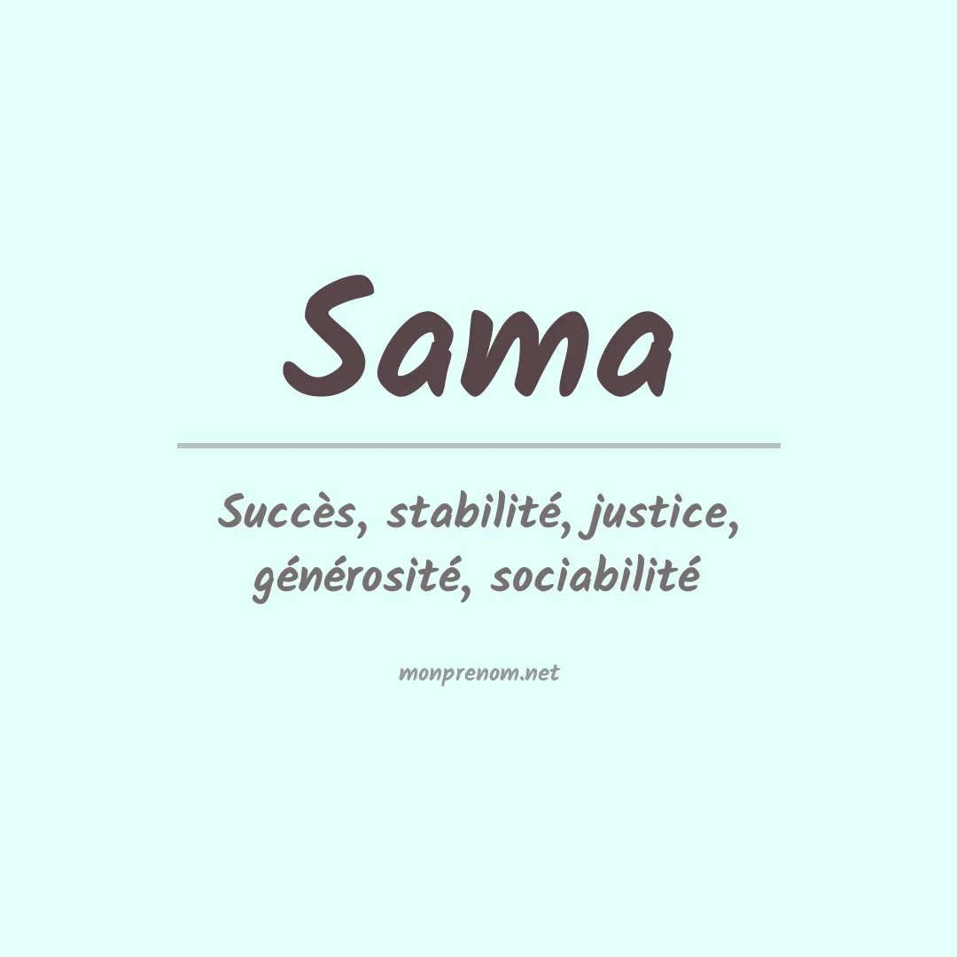 Signification du Prénom Sama
