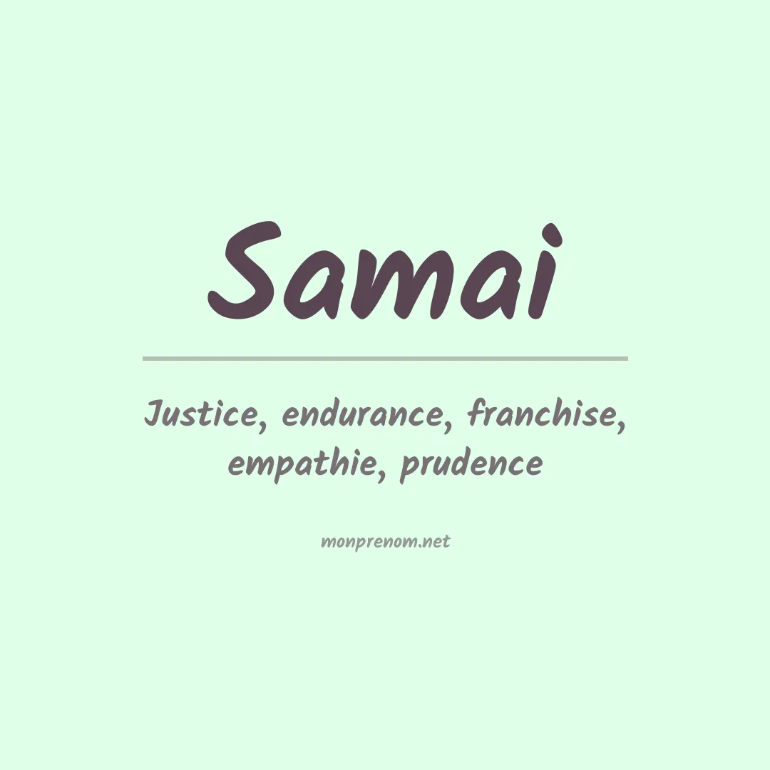 Signification du Prénom Samai