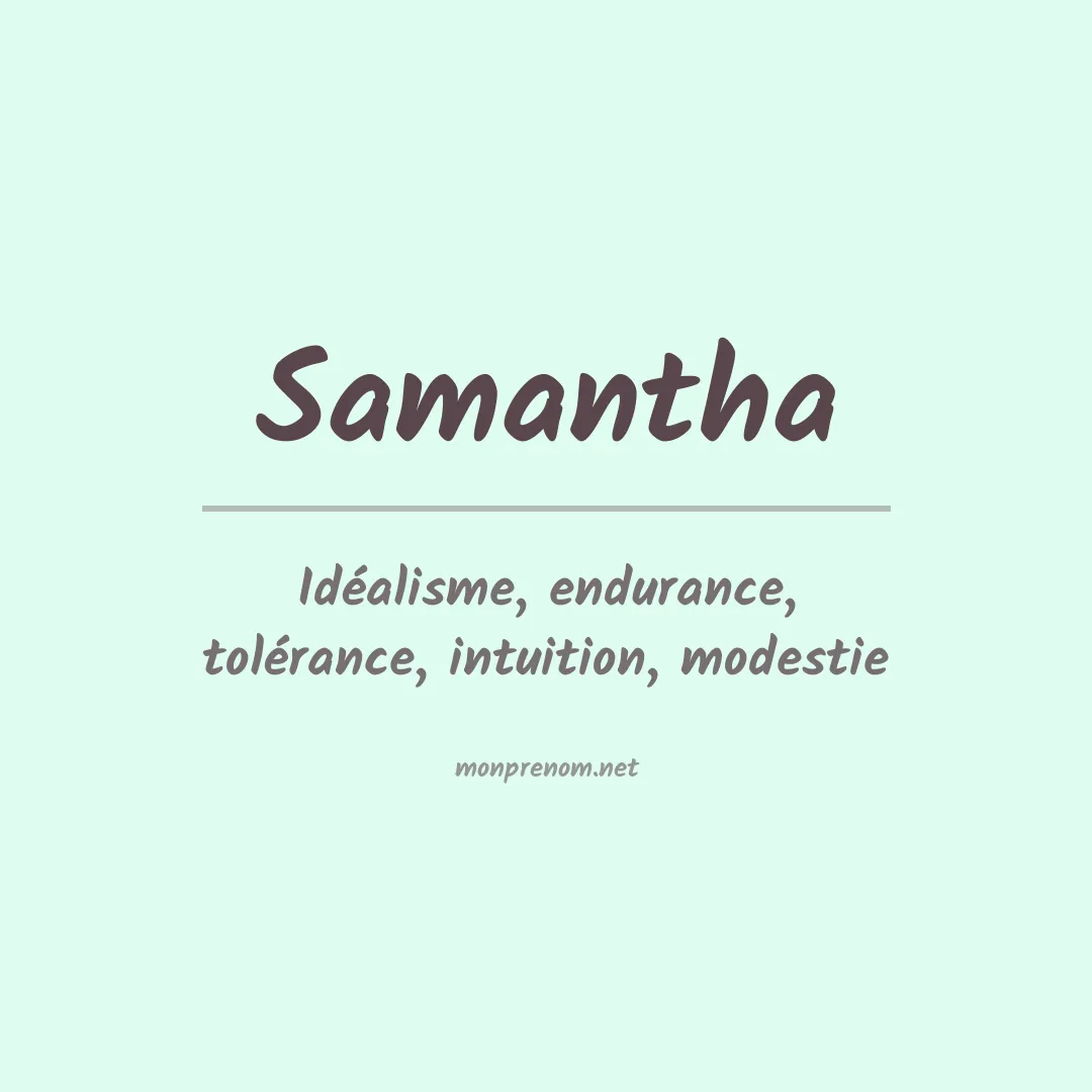 Signification du Prénom Samantha