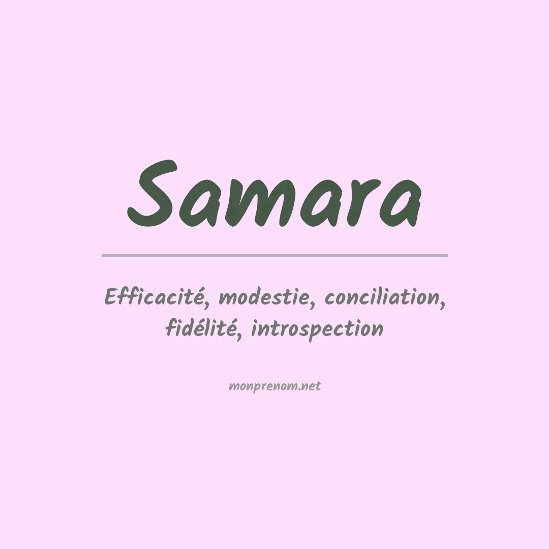 Signification du Prénom Samara