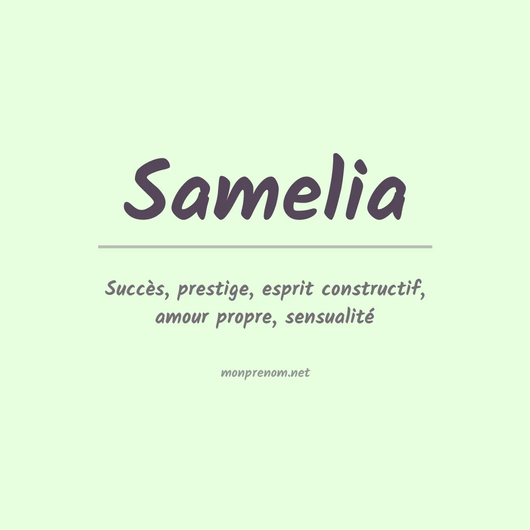 Signification du Prénom Samelia Signification du Prénom Samelia