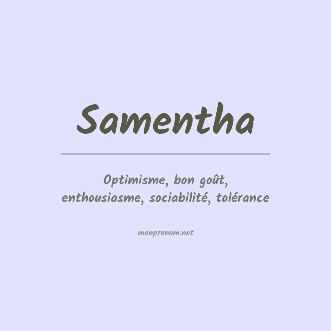 Signification du Prénom Samentha Signification du Prénom Samentha