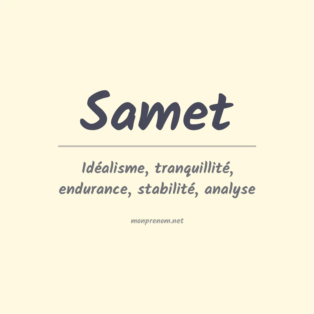 Signification du Prénom Samet