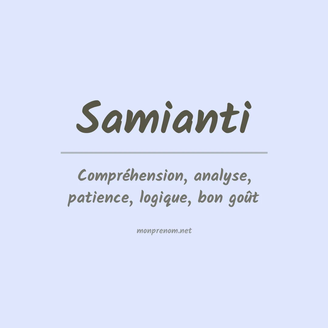 Signification du Prénom Samianti Signification du Prénom Samianti