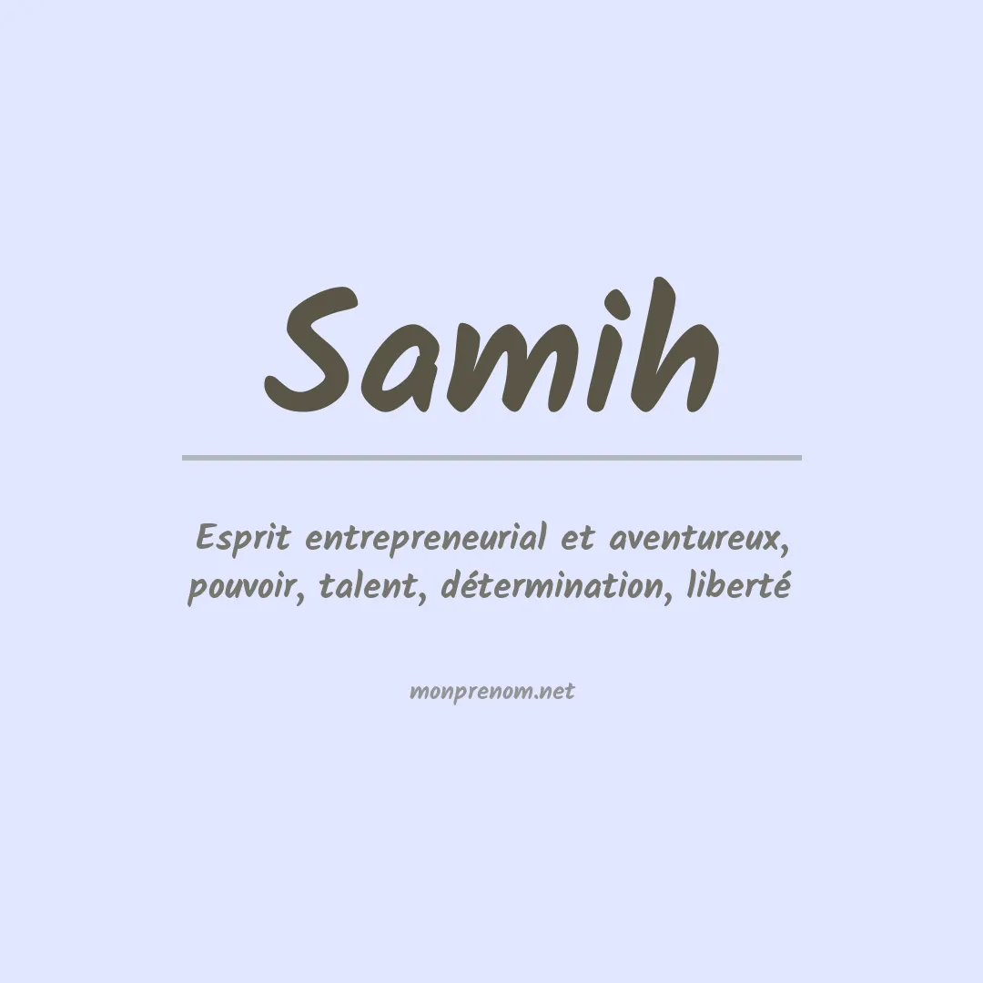 Signification du Prénom Samih