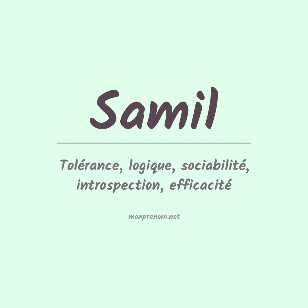 Signification du Prénom Samil
