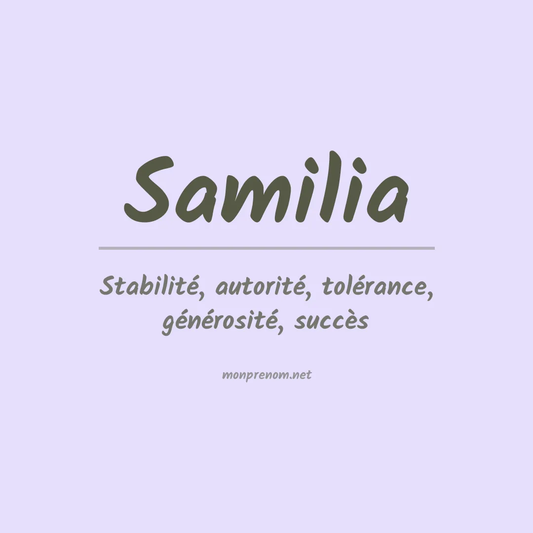 Signification du Prénom Samilia Signification du Prénom Samilia