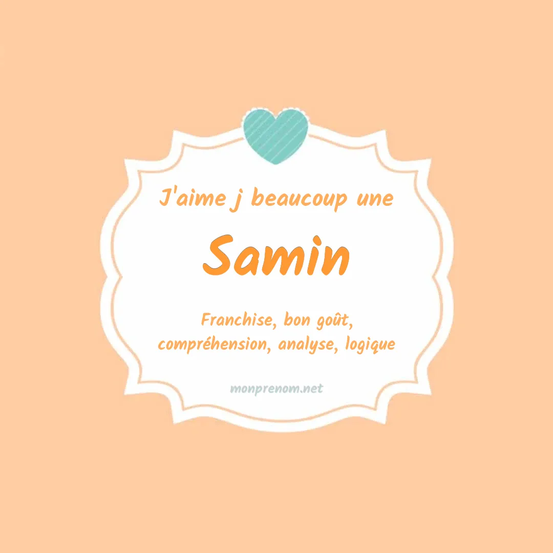 j'aime beaucoup Samin