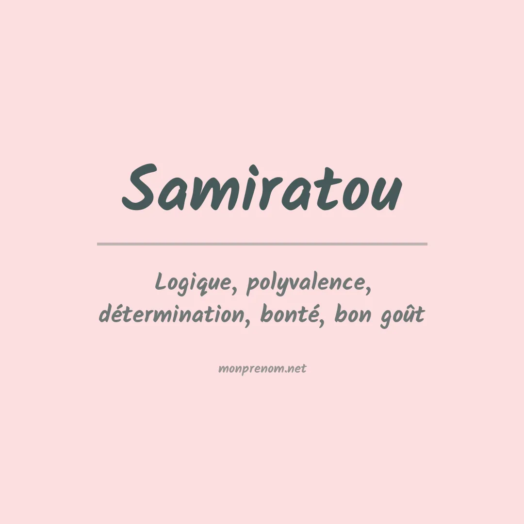Signification du Prénom Samiratou Signification du Prénom Samiratou