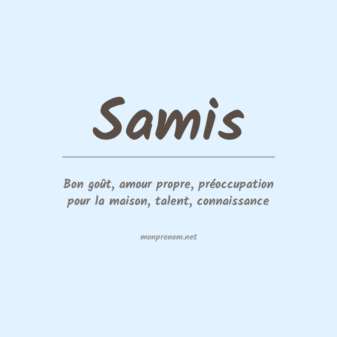 Signification du Prénom Samis