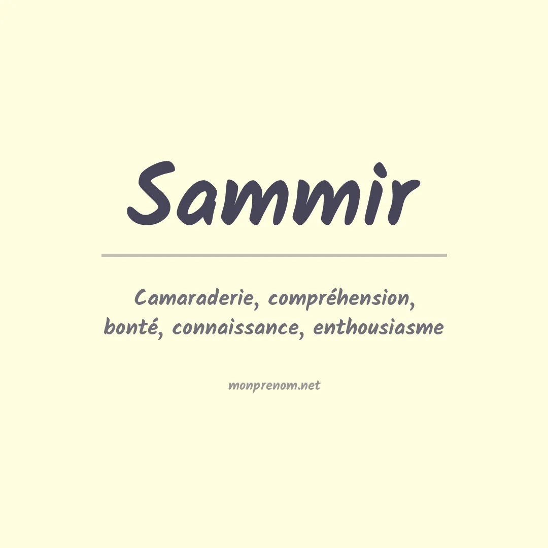 Signification du Prénom Sammir