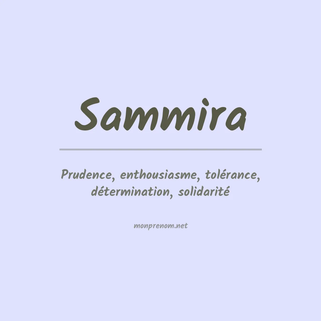 Signification du Prénom Sammira