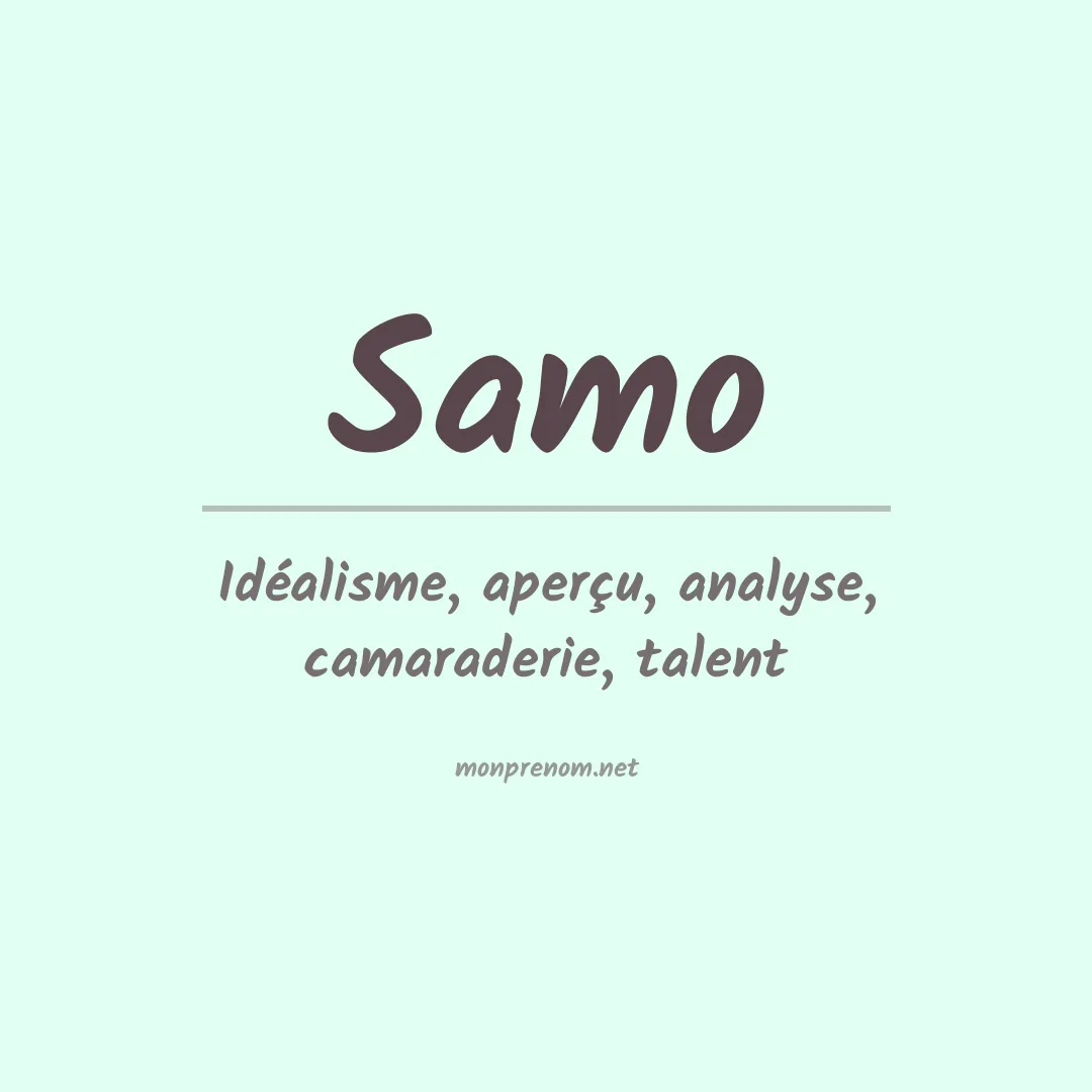 Signification du Prénom Samo
