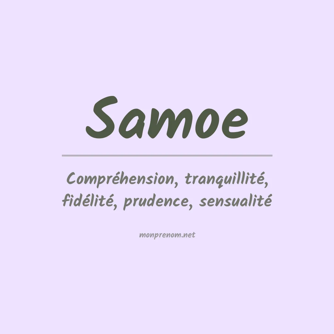 Signification du Prénom Samoe Signification du Prénom Samoe