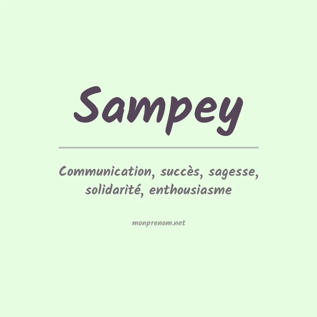 Signification du Prénom Sampey Signification du Prénom Sampey