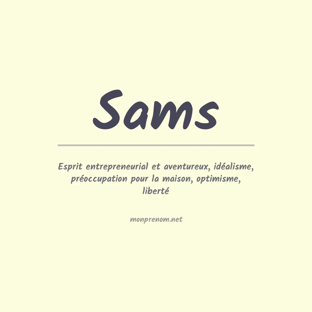 Signification du Prénom Sams