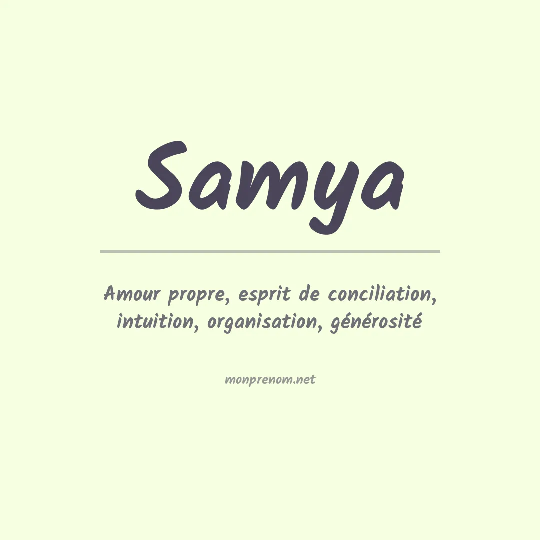 Signification du Prénom Samya