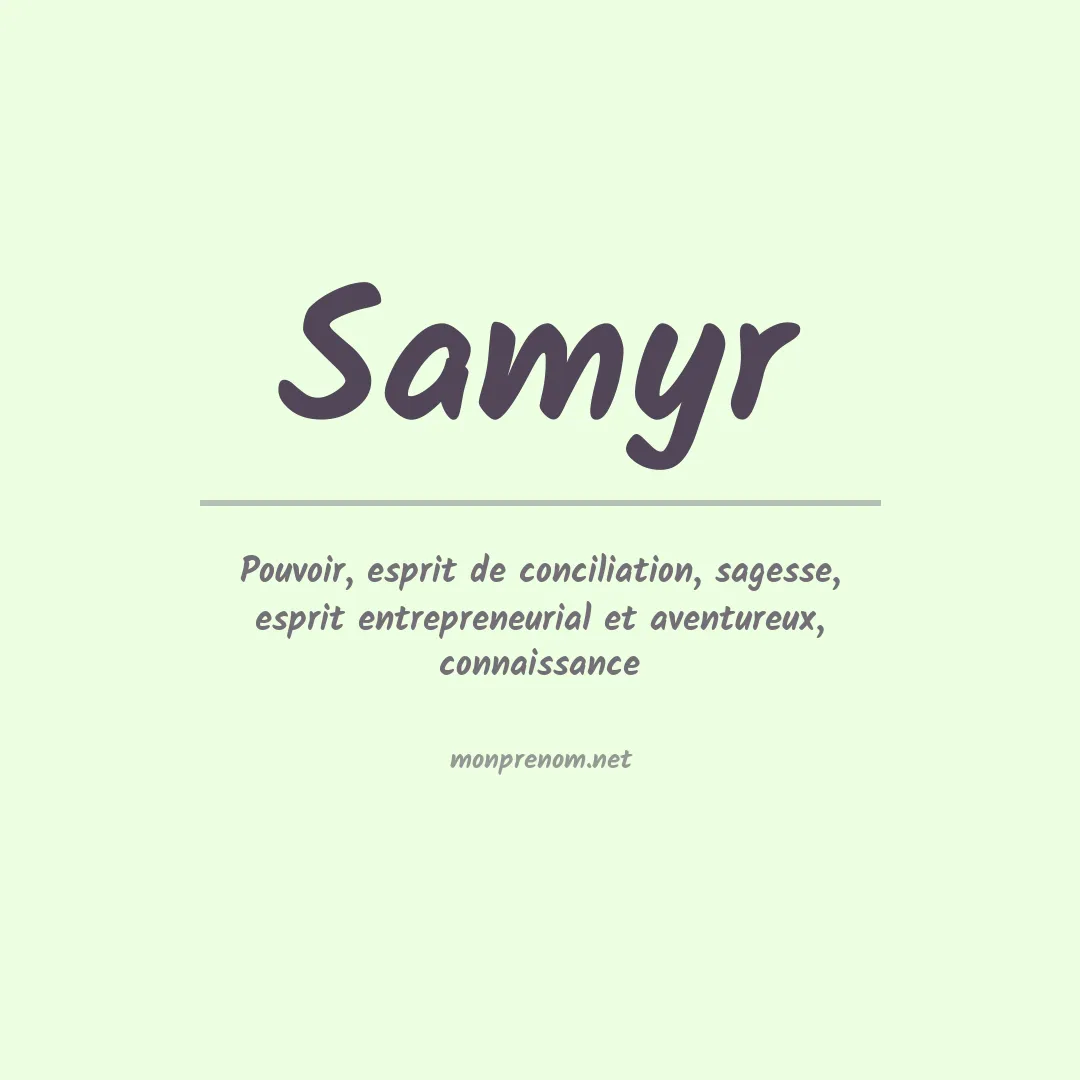 Signification du Prénom Samyr