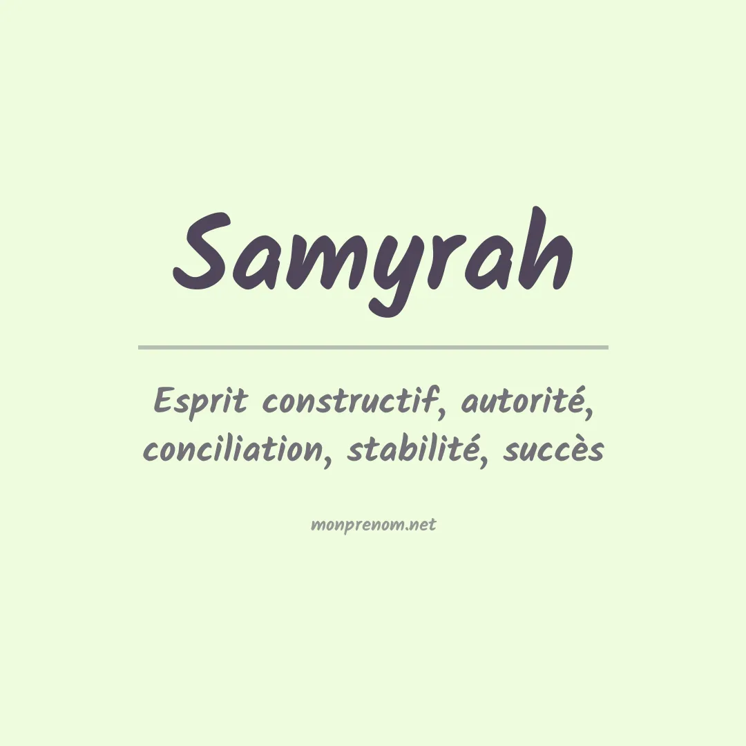 Signification du Prénom Samyrah