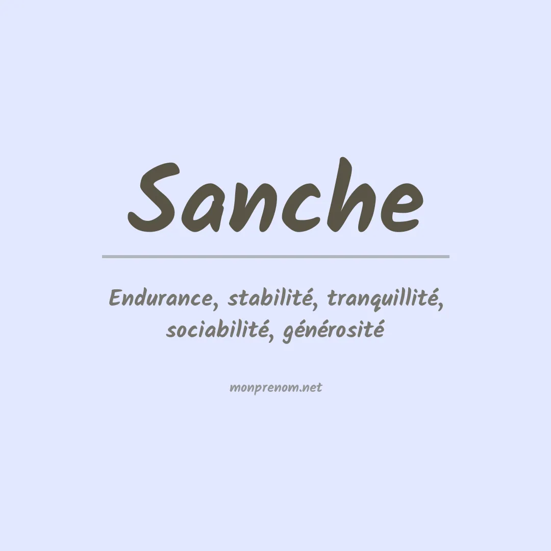 Signification du Prénom Sanche Signification du Prénom Sanche
