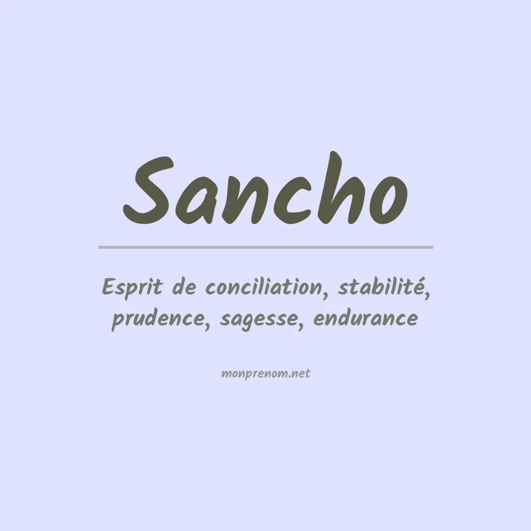 Signification du Prénom Sancho