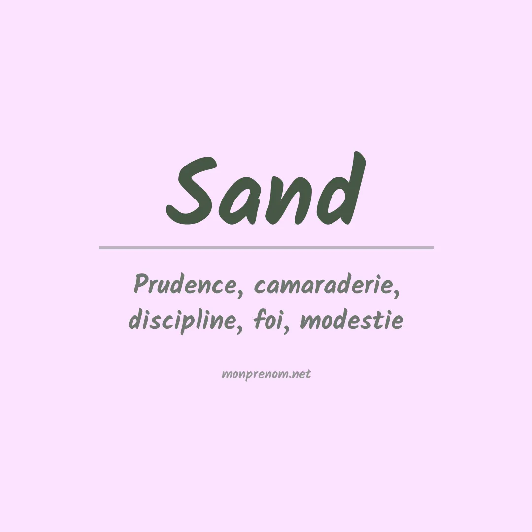 Signification du Prénom Sand