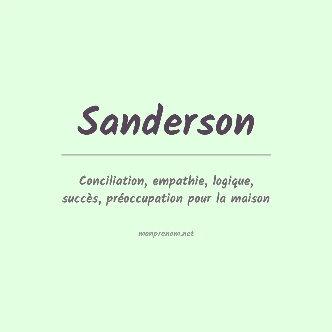 Signification du Prénom Sanderson