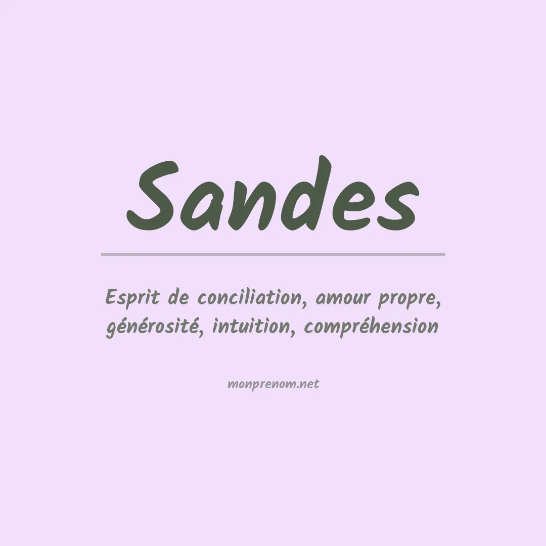 Signification du Prénom Sandes Signification du Prénom Sandes
