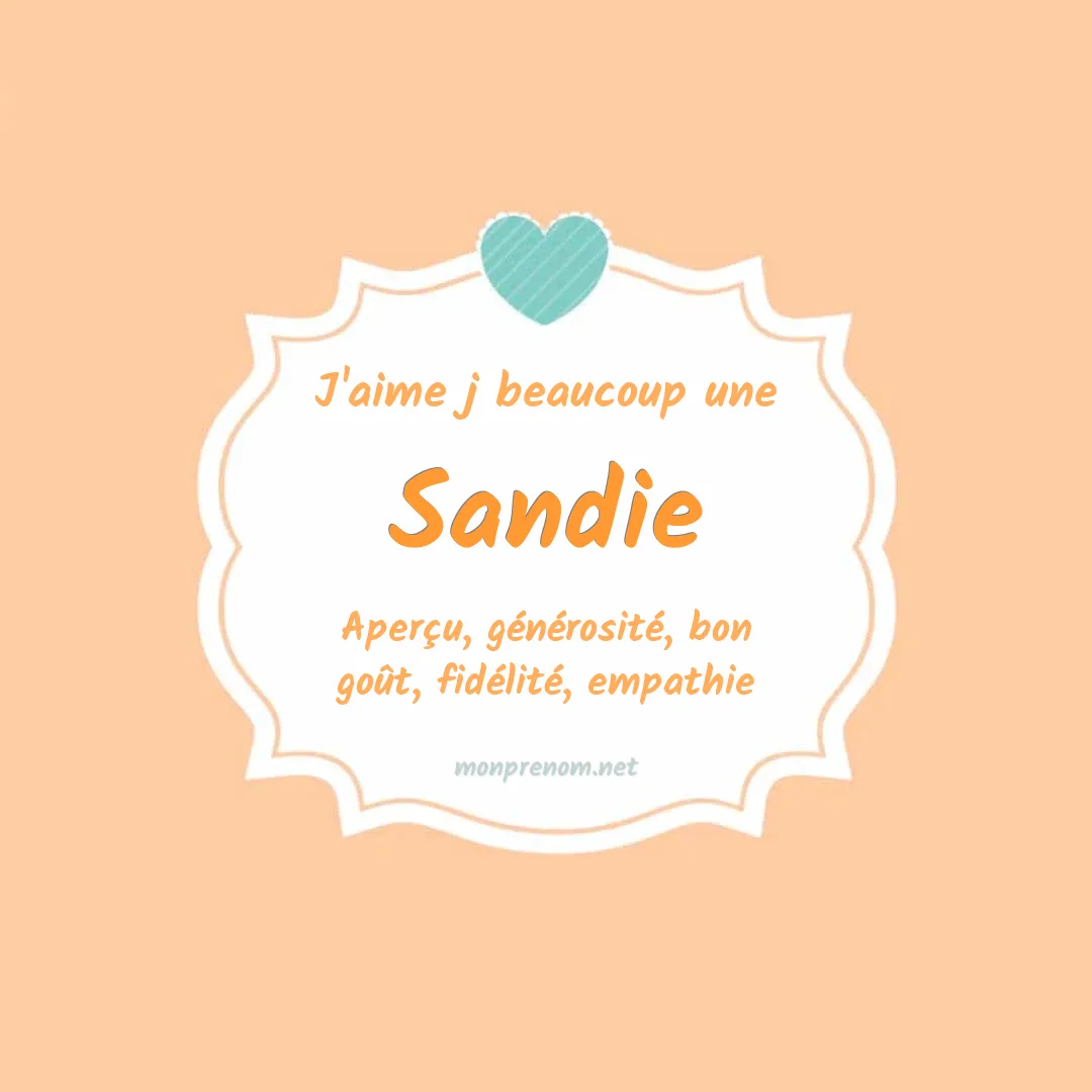 j'aime beaucoup Sandie