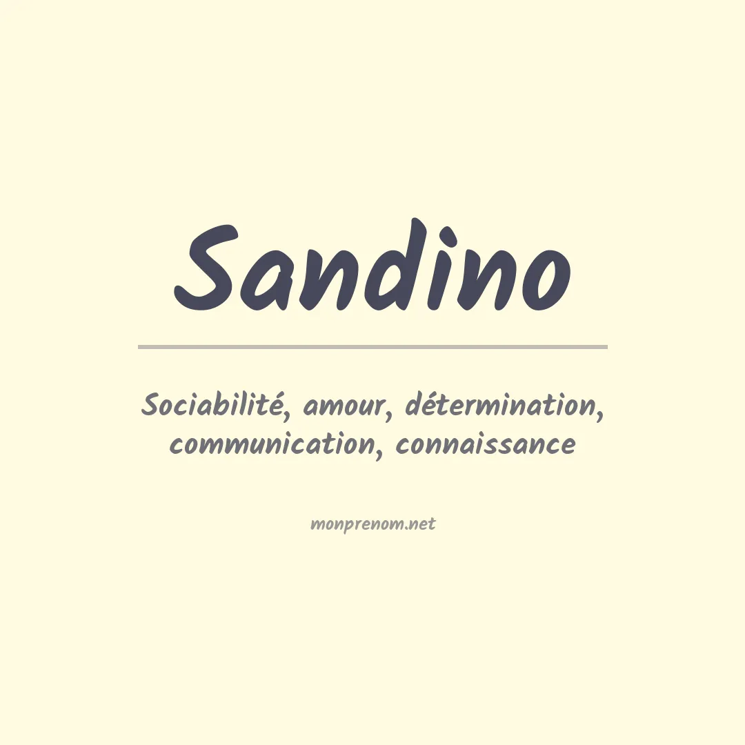 Signification du Prénom Sandino