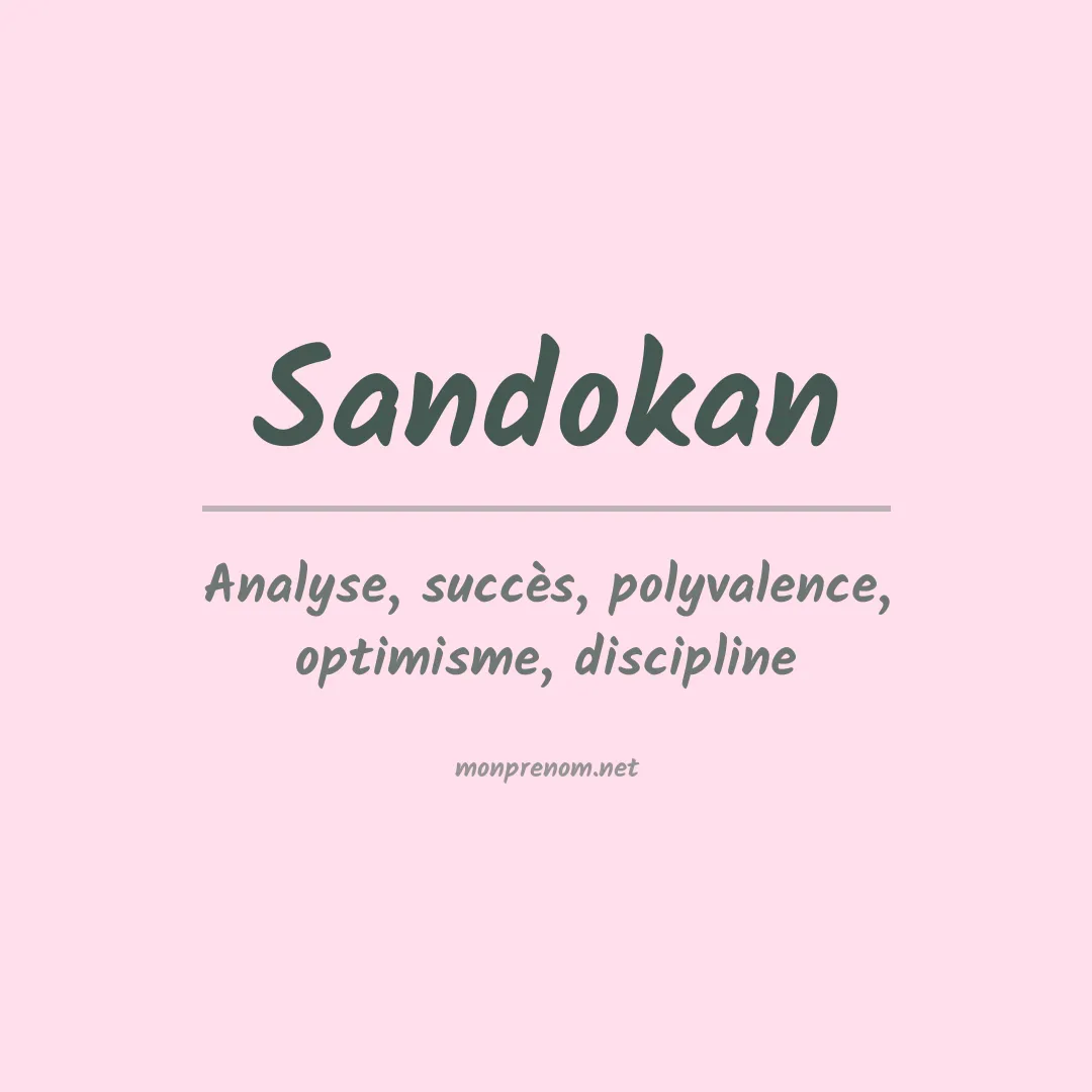 Signification du Prénom Sandokan Signification du Prénom Sandokan