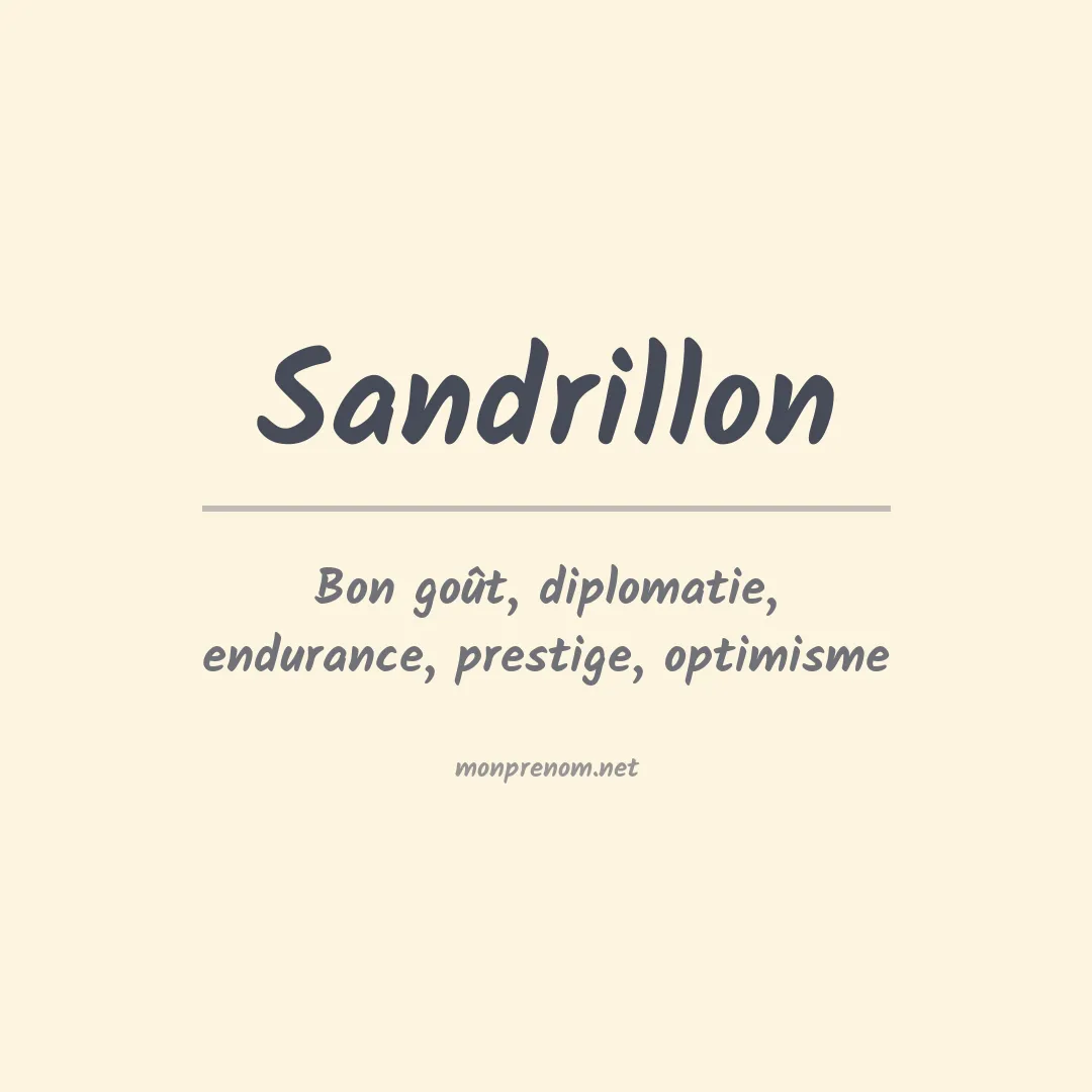 Signification du Prénom Sandrillon Signification du Prénom Sandrillon