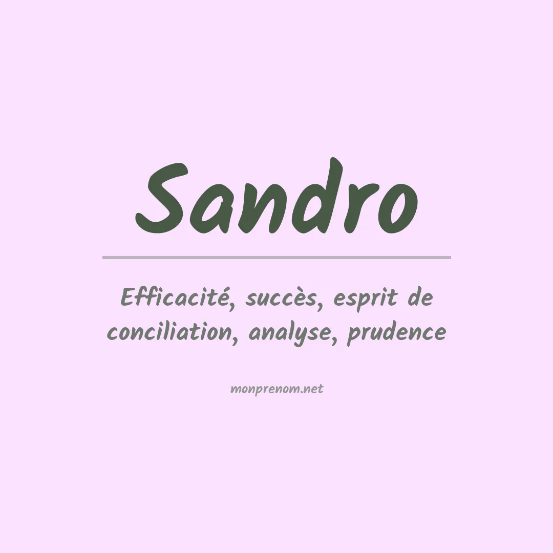 Signification du Prénom Sandro