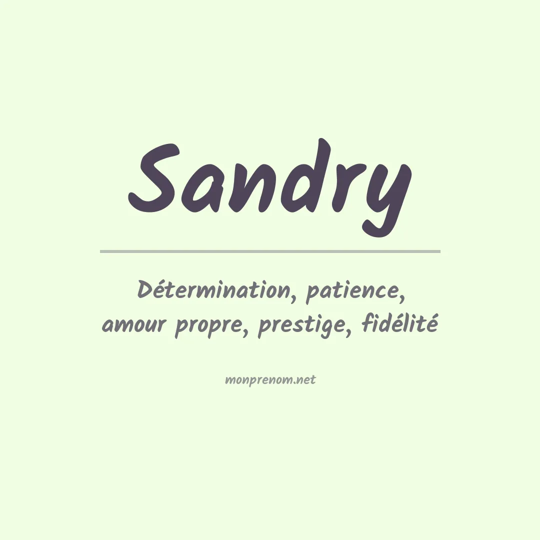 Signification du Prénom Sandry