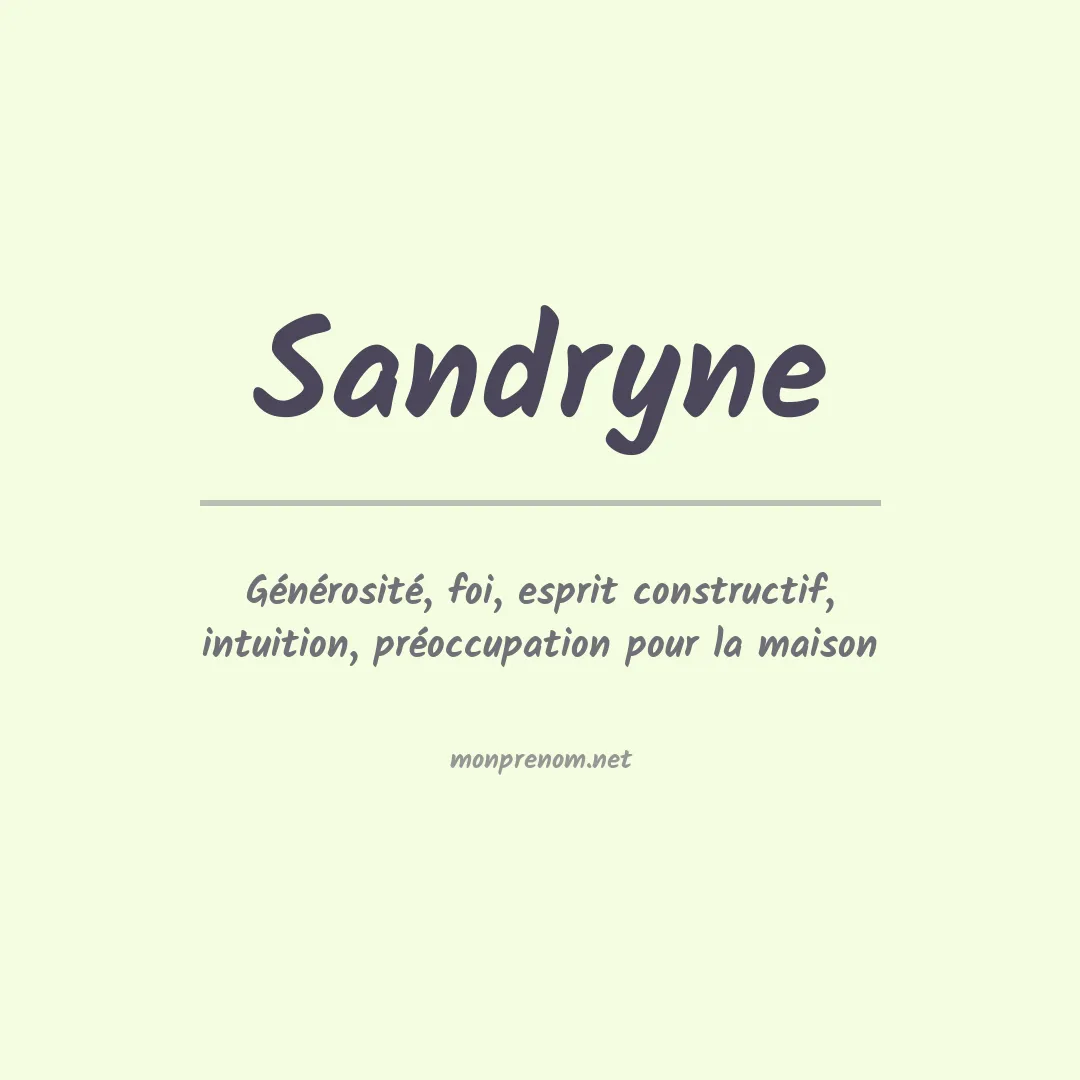 Signification du Prénom Sandryne