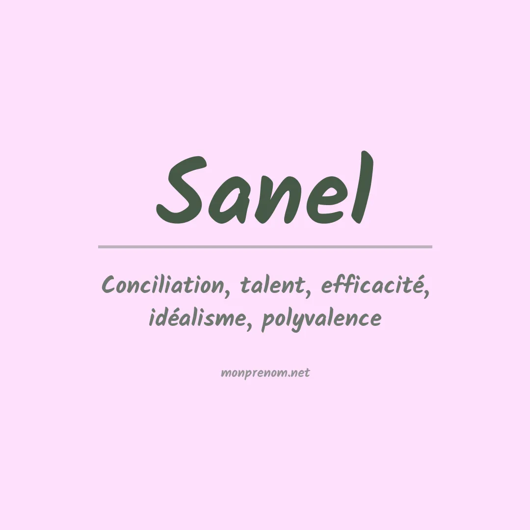 Signification du Prénom Sanel Signification du Prénom Sanel