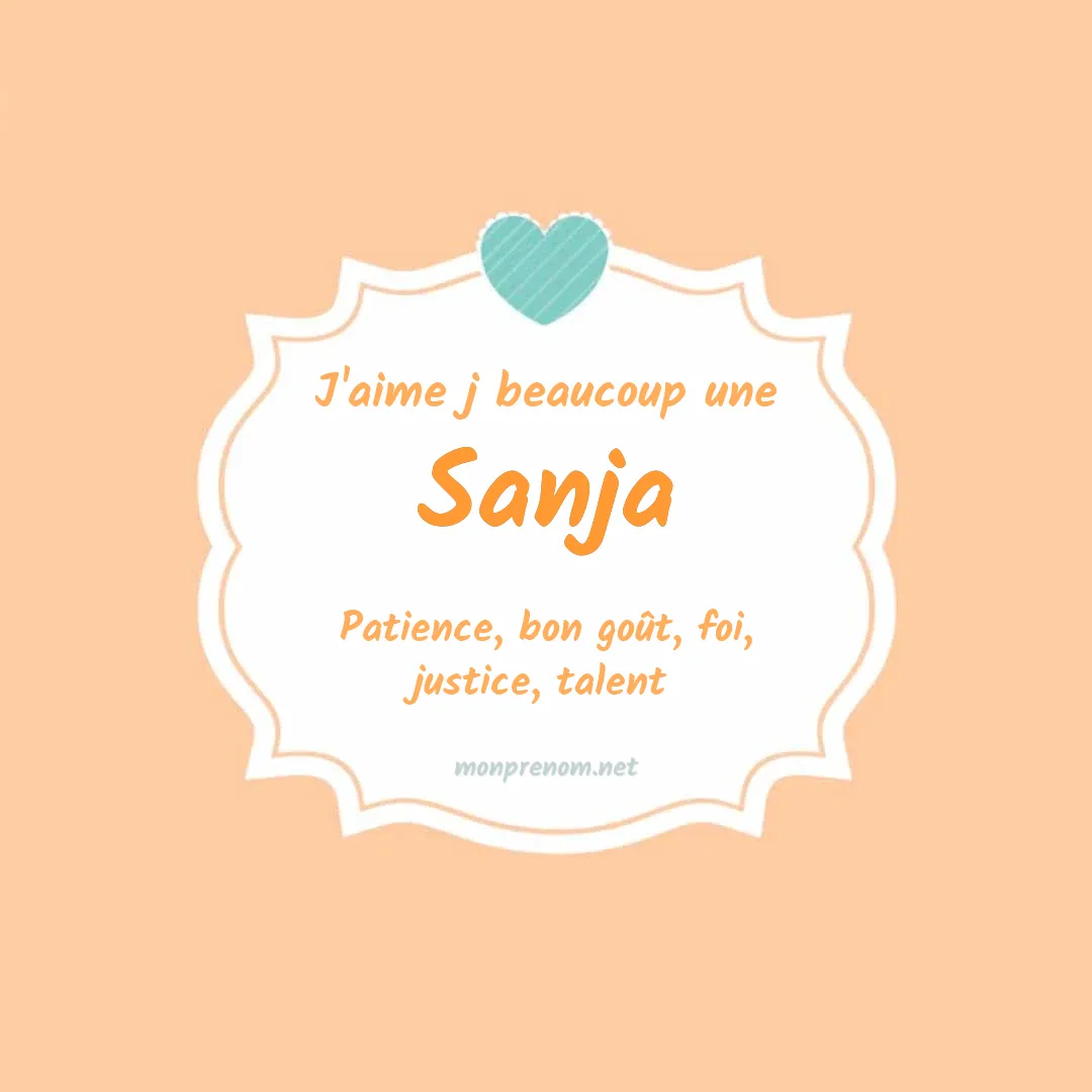 j'aime beaucoup Sanja