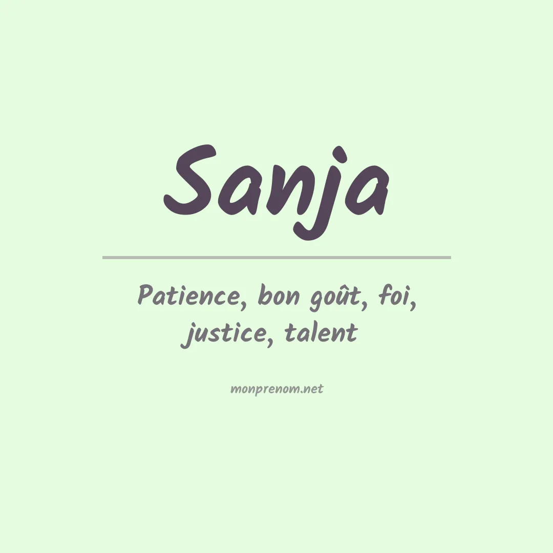 Signification du Prénom Sanja Signification du Prénom Sanja