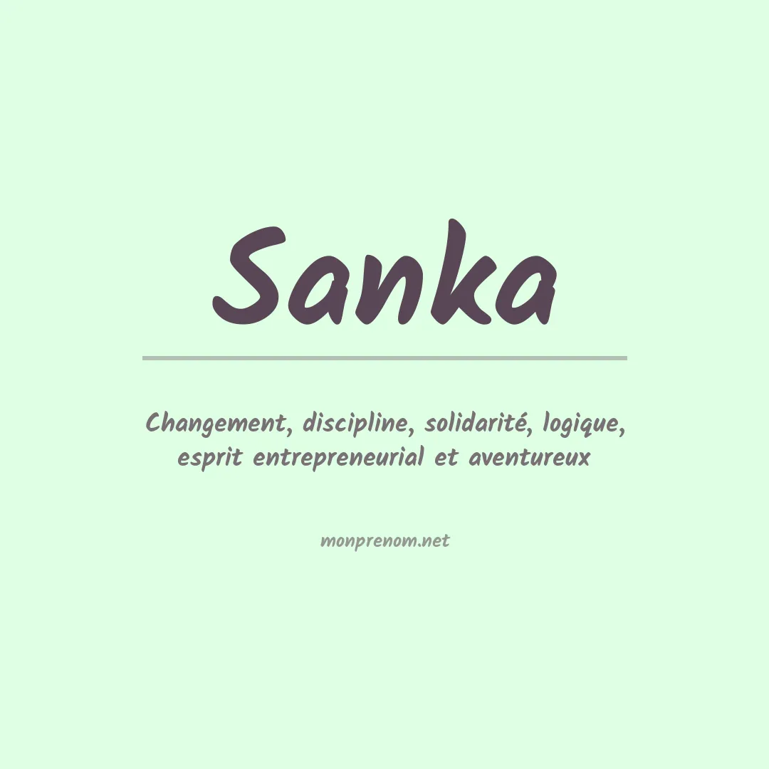 Signification du Prénom Sanka Signification du Prénom Sanka