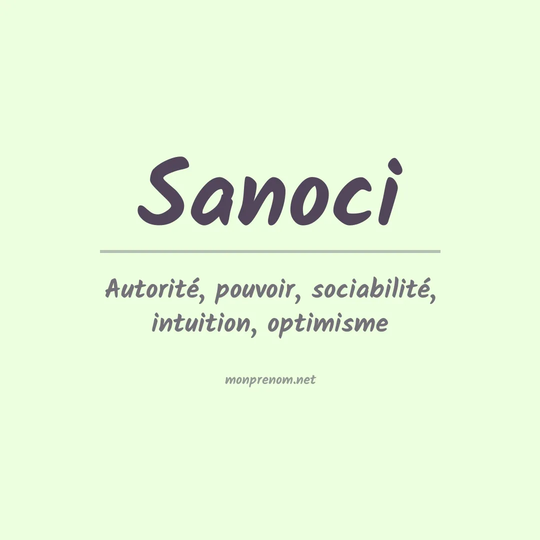 Signification du Prénom Sanoci Signification du Prénom Sanoci