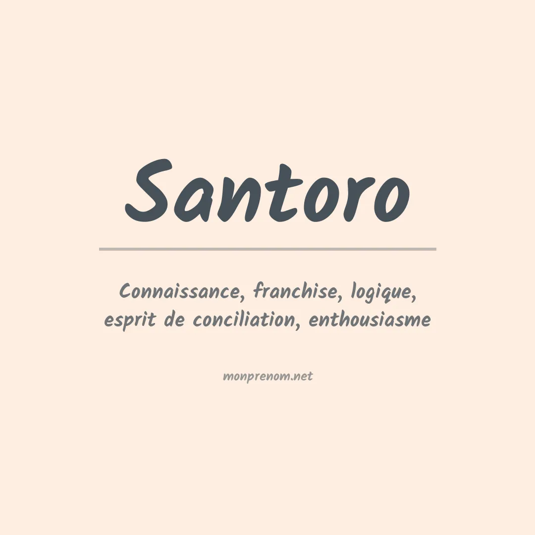 Signification du Prénom Santoro