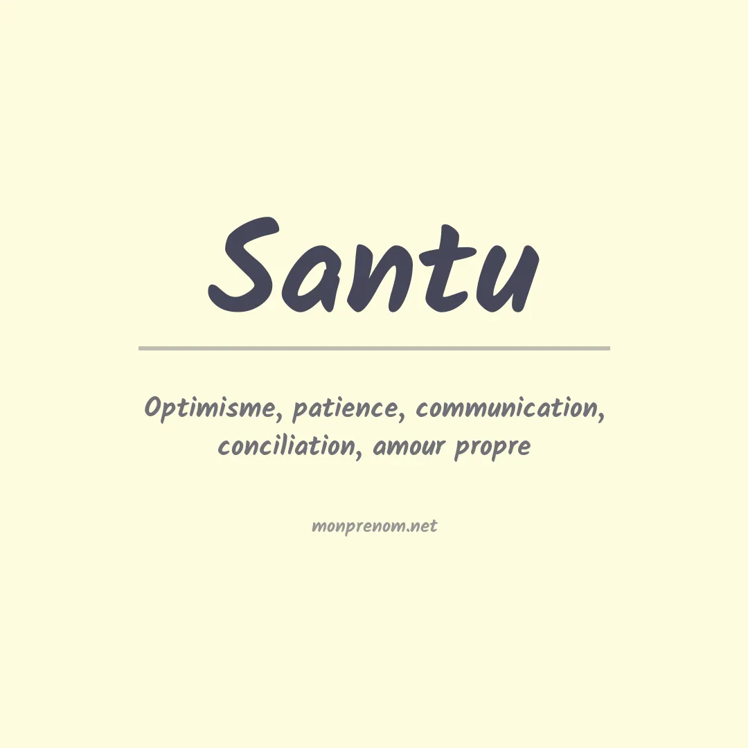Signification du Prénom Santu Signification du Prénom Santu