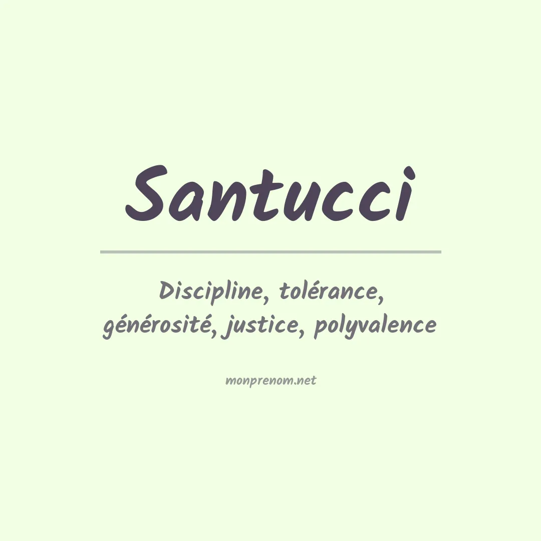 Signification du Prénom Santucci