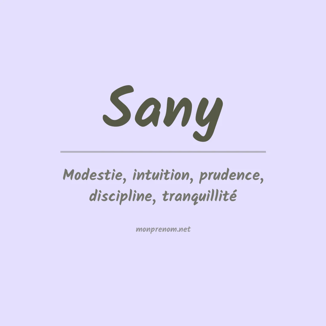 Signification du Prénom Sany