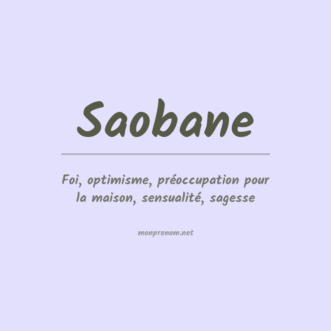 Signification du Prénom Saobane Signification du Prénom Saobane