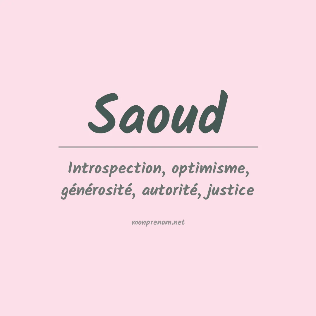 Signification du Prénom Saoud Signification du Prénom Saoud