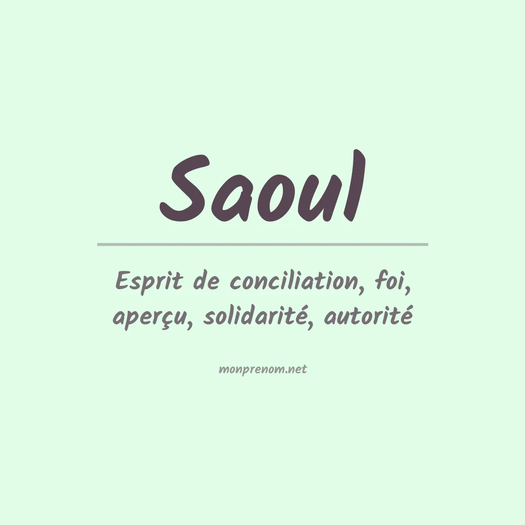Signification du Prénom Saoul