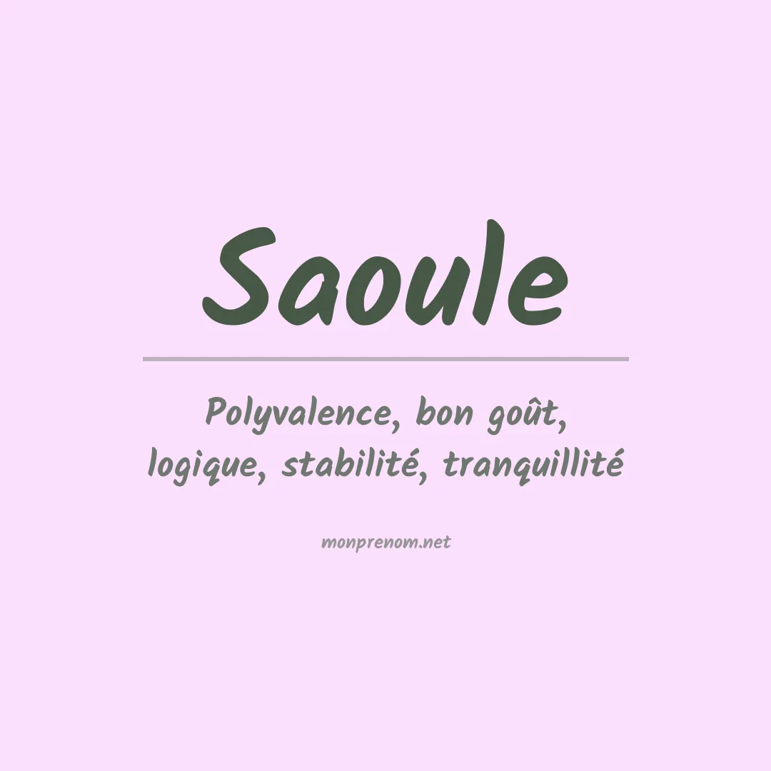 Signification du Prénom Saoule